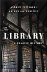 Cover of The Library: A Fragile History